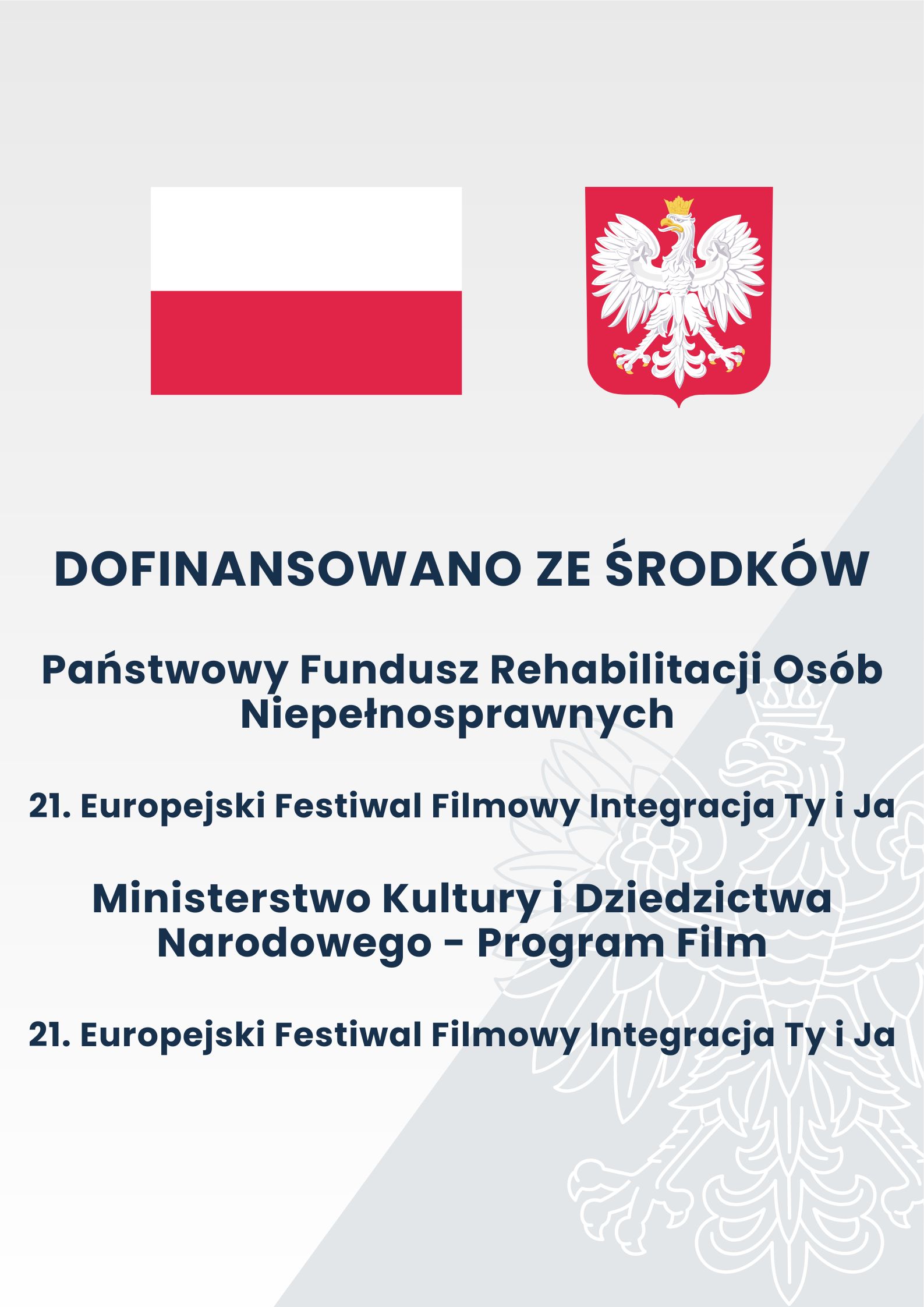 Panstwowy Fundusz Rehabilitacji Osob Niepelnosprawnych 21. Europejski Festiwal Filmowy Integracja Ty i Ja 1